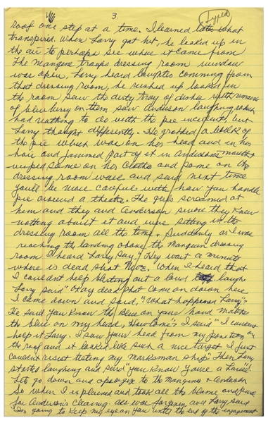 Moe Howard's Handwritten Manuscript Page When Writing His Autobiography -- Larry Suspects Moe Hit Him With the Blueberry Pie, ''Hey wait a minute where is dead shot Moe'' --  Single 8'' x 12.5'' Page